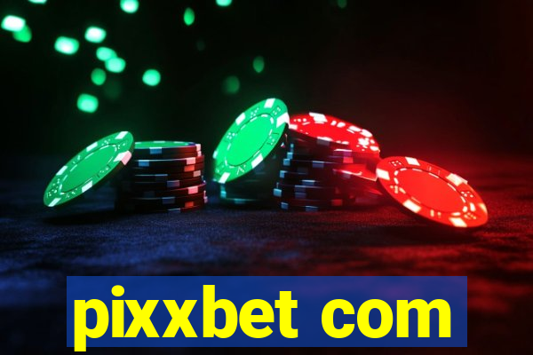 pixxbet com